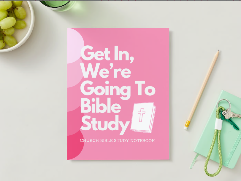 Get In, We're Going to Bible Study: Church Bible Study Notebook (Digital)