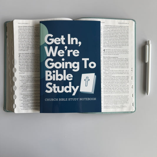 Get In, We're Going to Bible Study: Church Bible Study Notebook